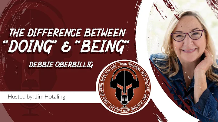 Ep 7 Doing and "Being" with Executive Coach Debbie...