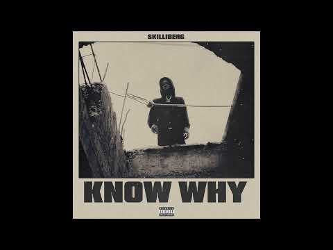 Skillibeng - Know Why