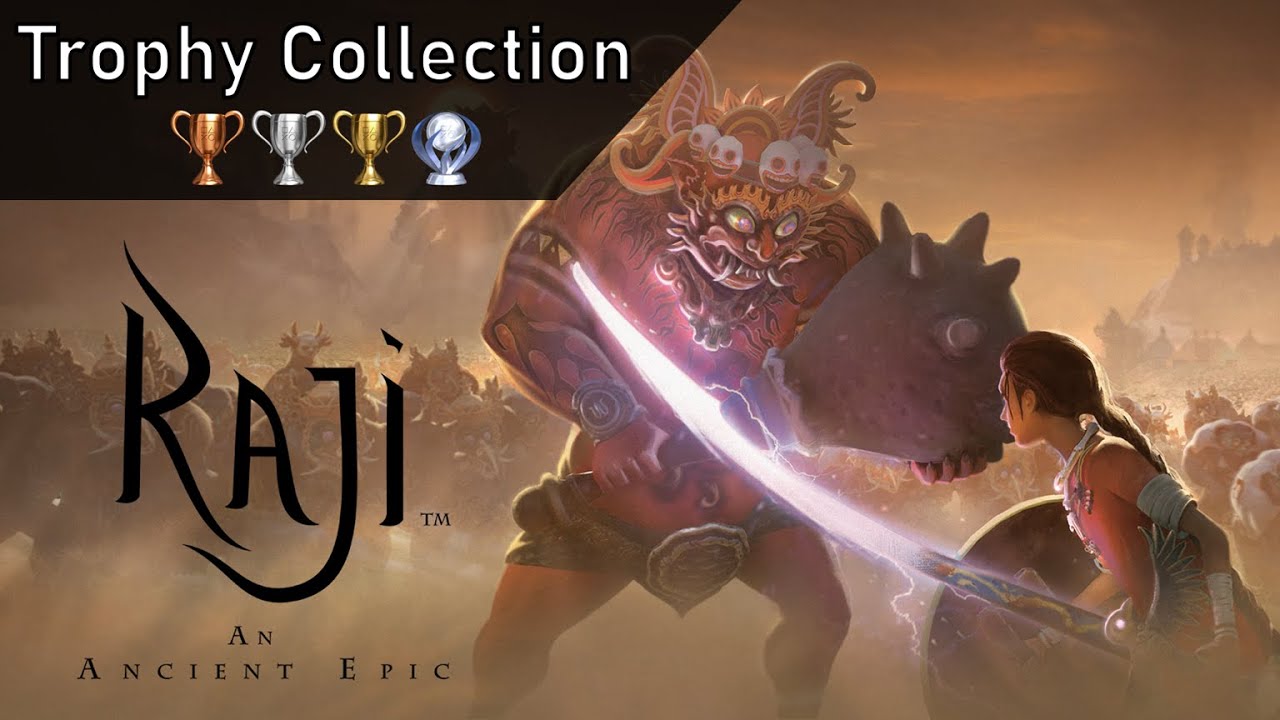 100% PSN Trophy Collection - Raji: An Ancient Epic