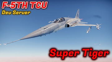 F-5TH TCU Dev Server Gameplay + Overview - Baby