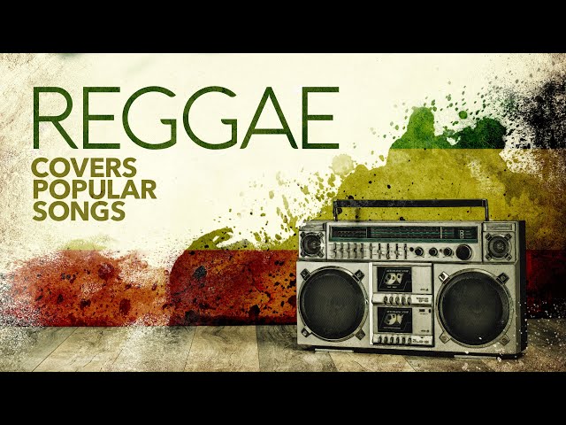 Reggae Cover Lagu Populer (6 Jam) class=