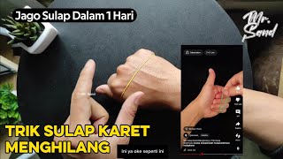 Trik Sulap Karet Menghilang (Penjelasan Short) Secara Terperinci