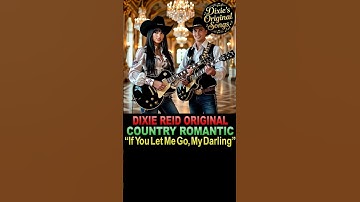 Thumbnail of Dixie Reid Original Songs - [Country] ❝If You Let Me Go, My Darling❞ #country