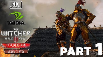 The Witcher 3 Blood And Wine Next Gen Gameplay Part 1 [4K ULTRA HD 60 FPS PC] - No Commentary