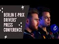 Berlin E-Prix: Drivers' press conference