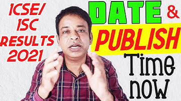 ICSE/ISC 2021 Board Results Date ANNOUNCED, CISCE