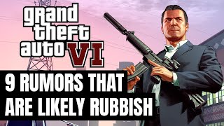 GTA 6 – 9 Rumors That Are Likely Nonsense