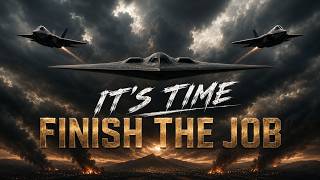 It's Time - FINISH THE JOB.