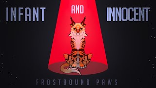 Infant and Innocent | PMV | Frostbound Paws