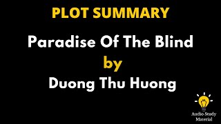 Plot Summary Of Paradise Of The Blind By Duong Thu Huong. -Paradise Of The Blind By Duong Thu Huong