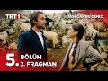 Taşacak Bu Deniz 5. Bölüm 2. Fragmanı Yayında