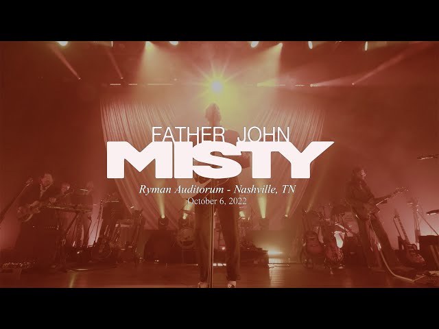 Father John Misty - Live from The Ryman class=