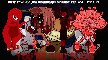 Barney Error 102 (Wii U Edition) [40 Punishments Version] {Part 2}