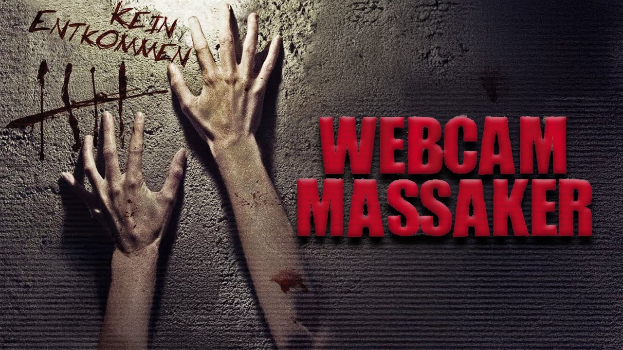 Webcam Massaker 🔪 Livestream des Grauens 📹