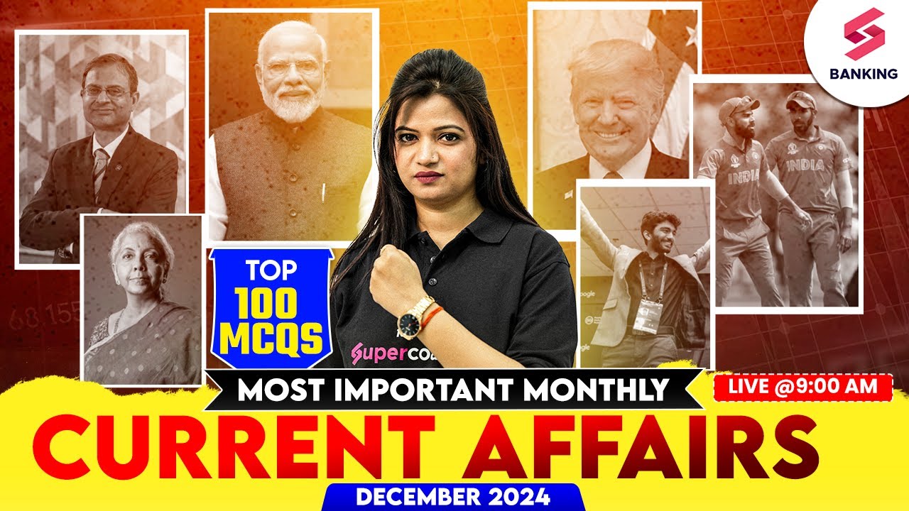 Monthly Current Affairs 2024-25 | Monthly Current Affairs top 100 MCQs ...