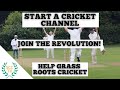 Join the revolution why starting a channel like sanderstead cctv is good for grass roots cricket