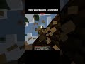 pov: you're using a controller #shorts #minecraftpov #controller #pov