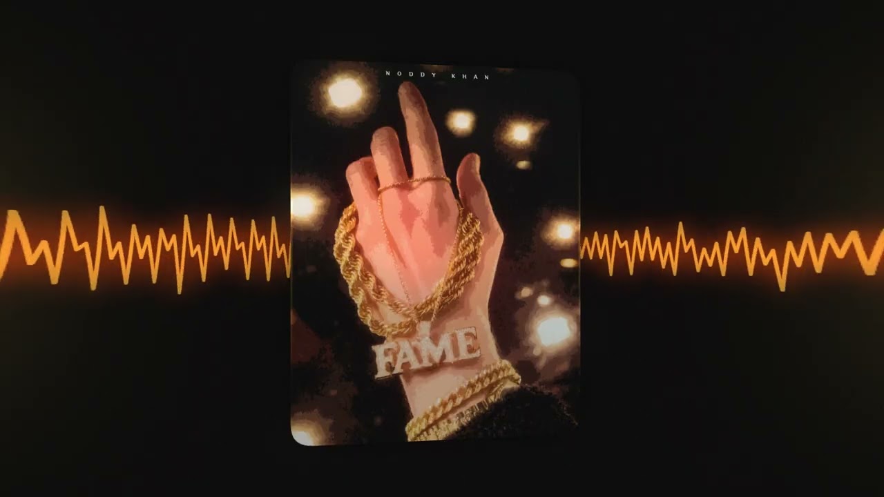Fame | NODDY KHAN | PUNJABI HIP HOP SONG