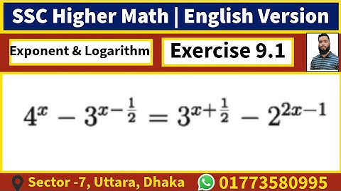 Exercise 9.1 | Exponent and logarithm| SSC Higher Math English Version| Example problem solution