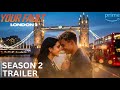 Your Fault: London - Season 2 | Official Trailer (2026)