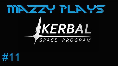 Kerbal Space Program - Career Mode 1.1 - Return to the Mun ! (Episode 11)