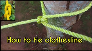 How To Tie A Clothesline 
