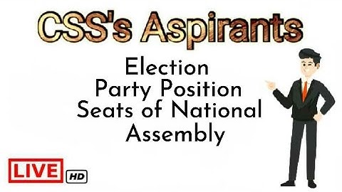Election|Party Position|Seats Of National Assembly #YoutubeCourse #Important topics  #CSSPreparation