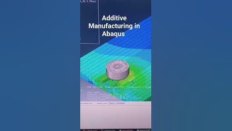 Additive Manufacturing Simulations in Abaqus CAE #abaqus #analysis