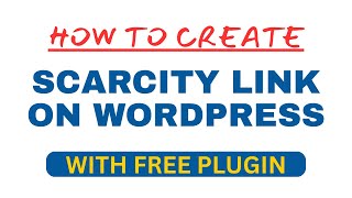 How To Generate Scarcity Offer Link On WordPress