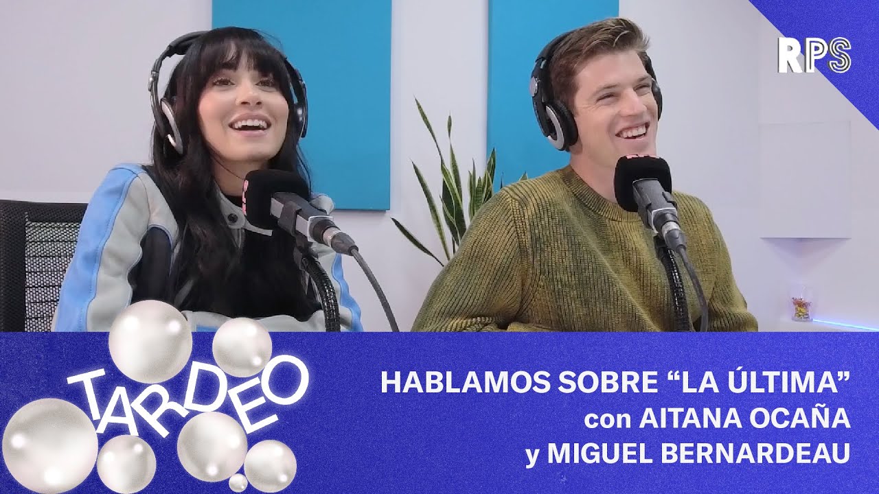 AITANA Y MIGUEL BERNARDEAU NOS HABLAN DE 