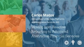 Advanced Analytics in Financial Services - Carlos Matos