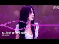Bên Ấy Em Có Ai Rồi Remix (Bản Hot TikTok) - Bên Ấy Em Có Ai Rồi Thôi Thì Thôi Remix TiKTok