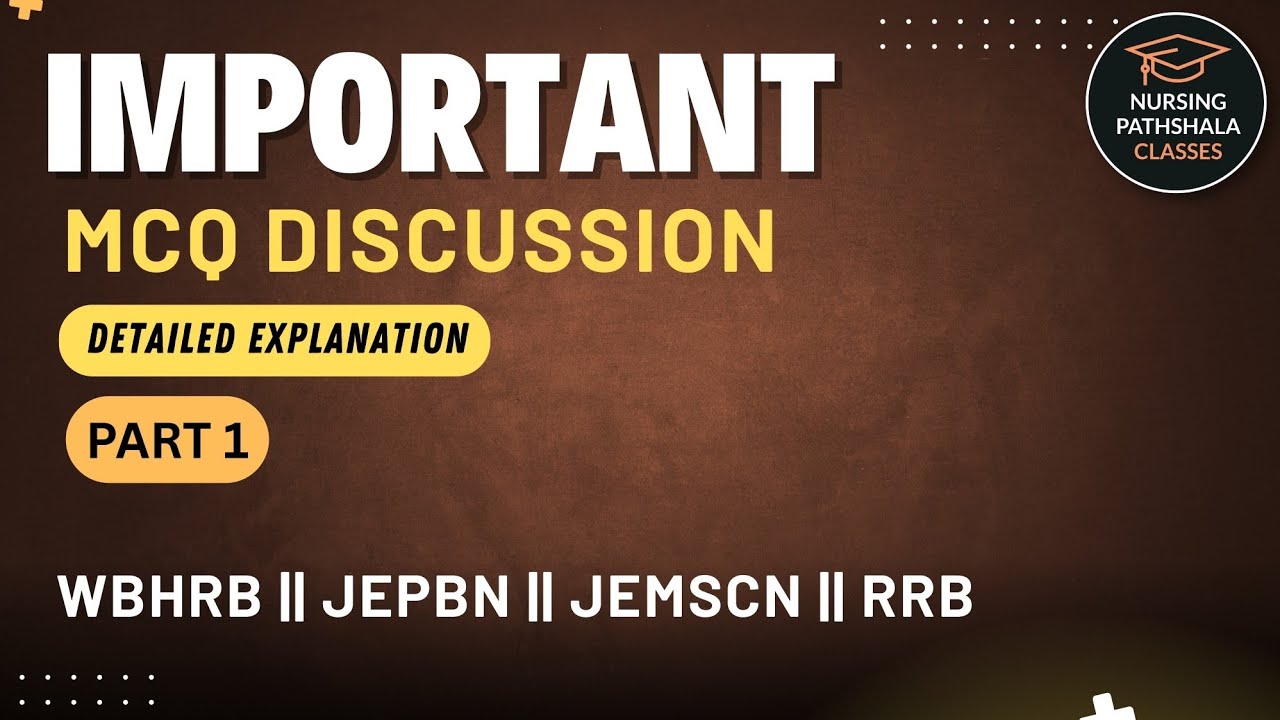 WBHRB II JEPBN II JEMSCN II RRB MCQ DISCUSSION II