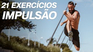 21 Exercícios para melhorar a IMPULSÃO | XTREME 21