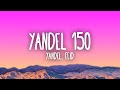 Yandel feid  yandel 150