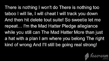 The Mad Hatter Lyrics.
