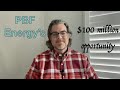 Pbf energys 100 million opportunity