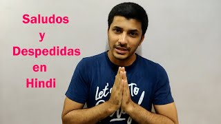 Saludos y Despedidas en Hindi (Explicado en Espanol) screenshot 1
