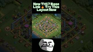 New TH17 Base Link 🔥 Try This Layout Now#shorts #coc #clashofclans #th17