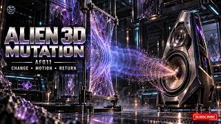 ALIEN 3D MUTATION — AF011 — Deep Bass • Spatial Motion • 3D Imaging | SONORVEX