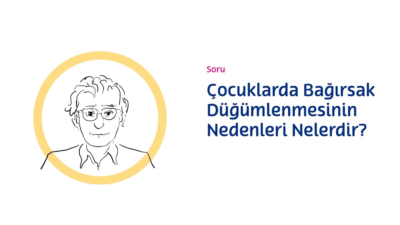 Çocuklarda Bağırsak Düğümlenmesi Nedir? -  Dr. Fatih Kızılcan