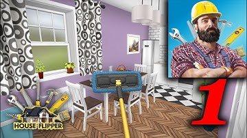 House Flipper: Home Design, Renovation Games - Gameplay Walkthrough Part 1 - Tutorial (iOS  Android)