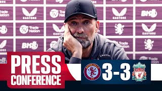 Jurgen Klopp Post-Match Press Conference LIVE | Aston Villa 3-3 Liverpool