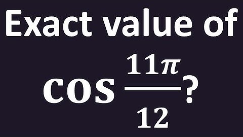 cos 11pi/12