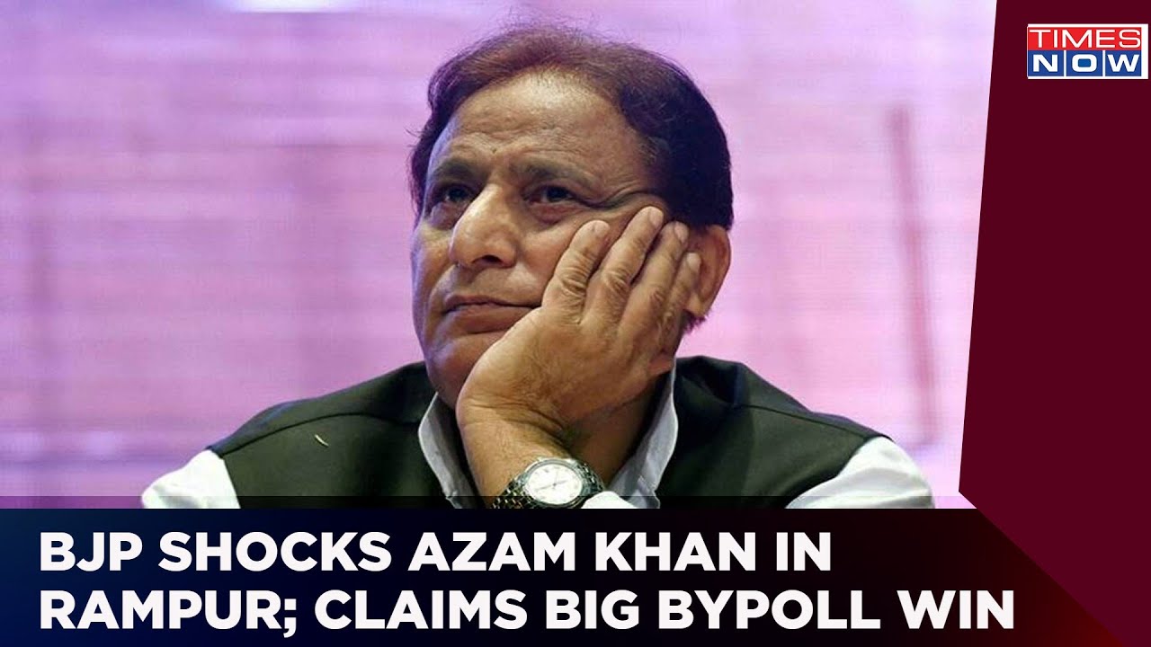 BJP Shocks Azam Khan In Rampur; Claims Big Bypoll Win | Latest News | Times Now