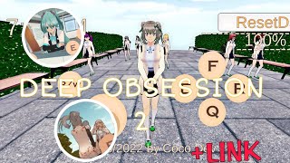 DEEP OBSESION 2 || 𝙔𝘼𝙉𝘿𝙀𝙍𝙀 𝙎𝙄𝙈𝙐𝙇𝘼𝙏𝙊𝙍 𝙁𝘼𝙉𝙂𝘼𝙈𝙀 || + DL