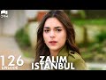 Zalim istanbul  episode 126  turkish drama  ruthless city  urdu dubbing  rp1y