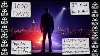 Echo Protocol - 1000 days