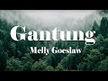Melly Goeslaw - Gantung (Lirik)