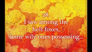 Words to Stop You from Falling to Hell: 28. I saw, among the hell foxes, some wily ones possessing..